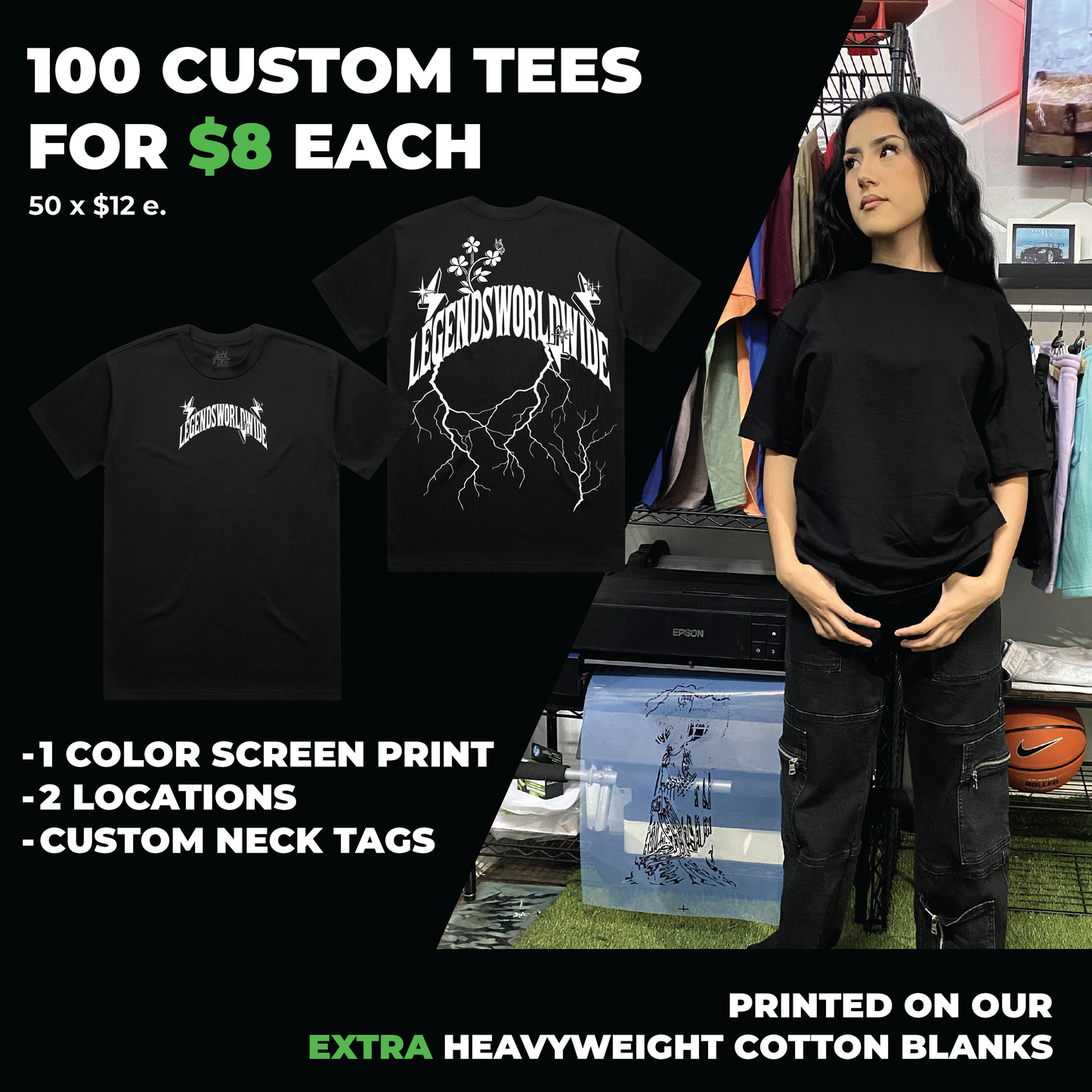 100 CUSTOM TEES FOR $8 EACH