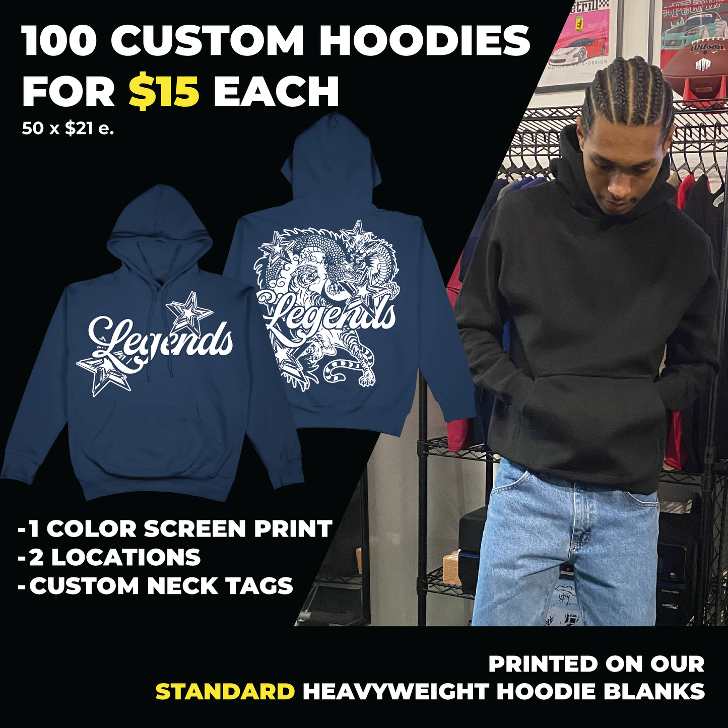 100 CUSTOM HOODIES FOR $15 EACH